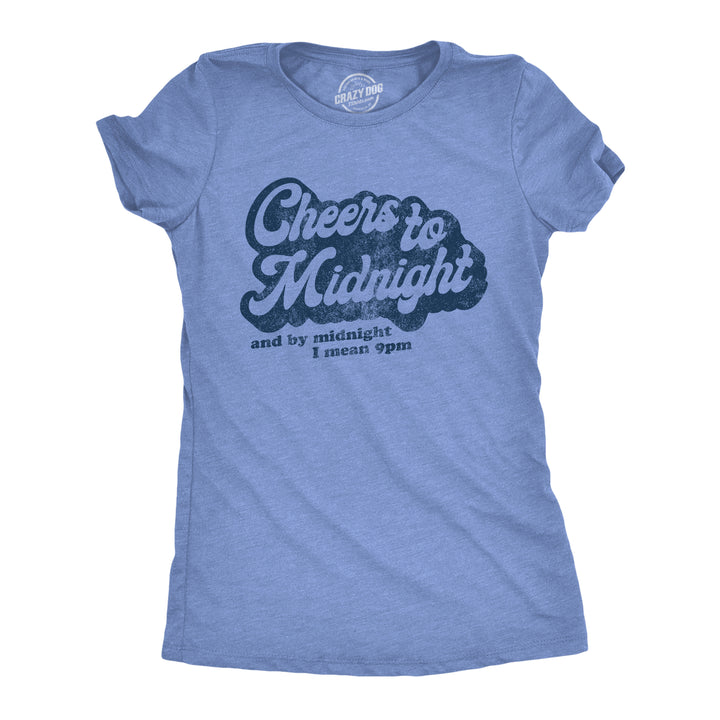 Funny Heather Light Blue Cheers To Midnight Womens T Shirt Nerdy New Years Tee