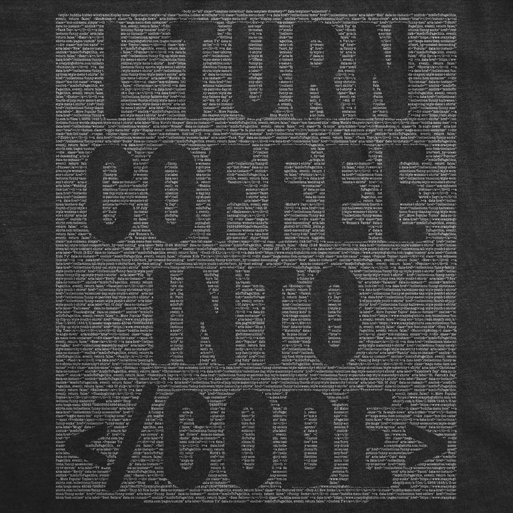 I Turn Coffee Into Code Men's T Shirt