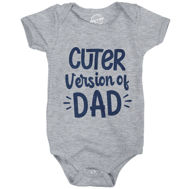 Funny Light Heather Grey Cuter Version Of Dad Onesie Nerdy Sarcastic Tee