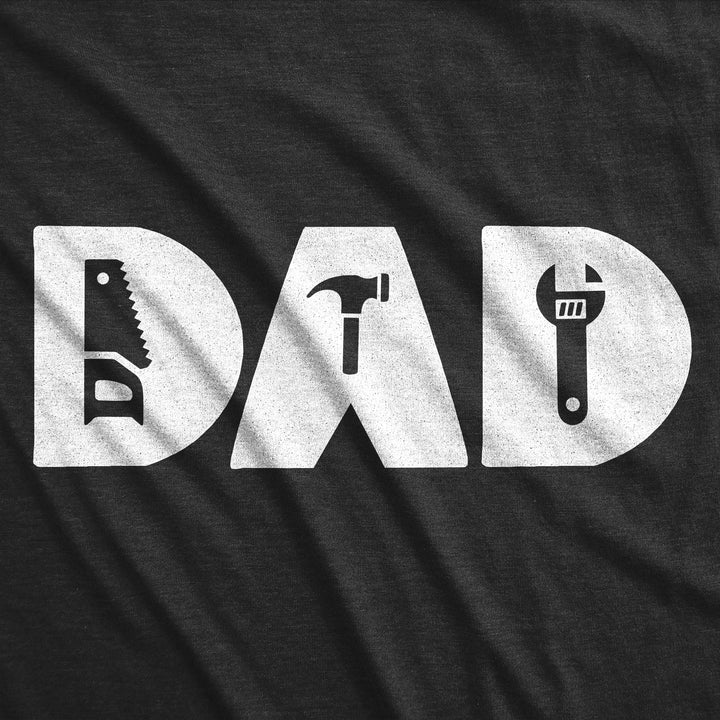 Dad Tools Men's T Shirt