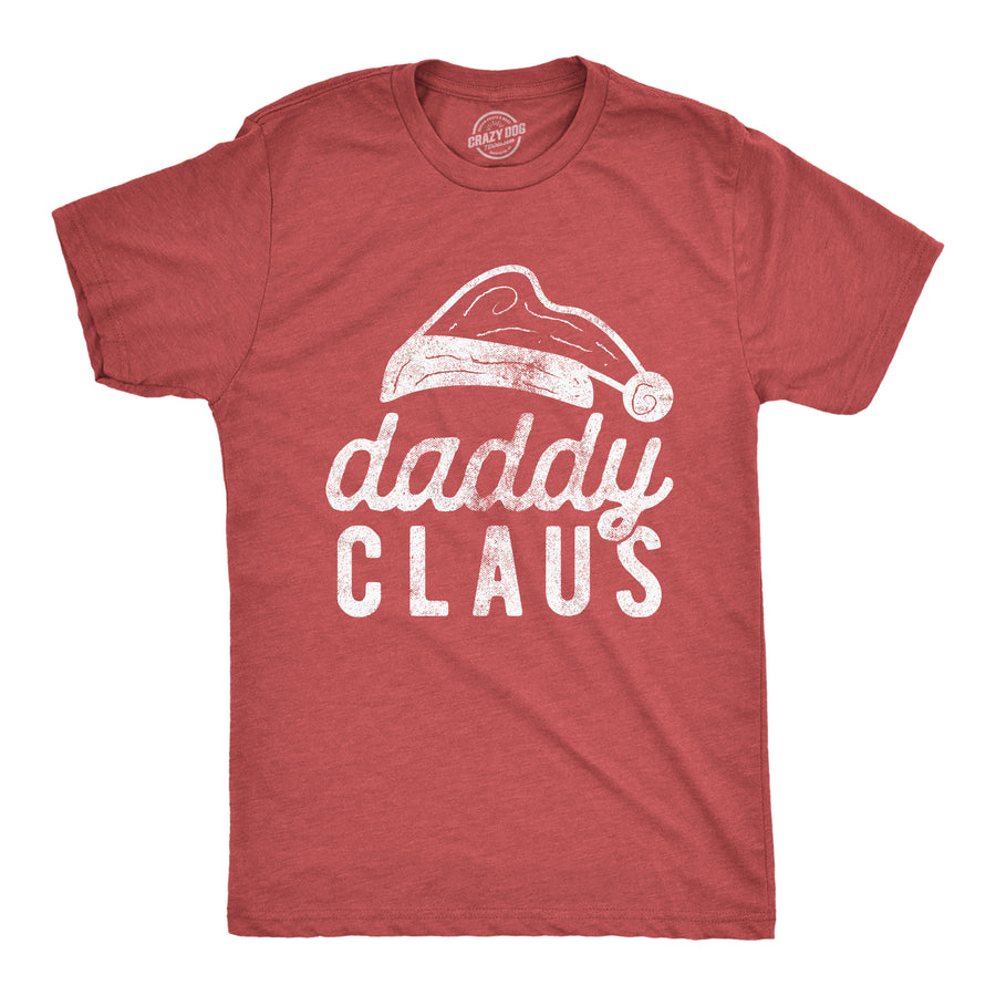 Funny Heather Red Daddy Claus Mens T Shirt Nerdy Christmas Tee