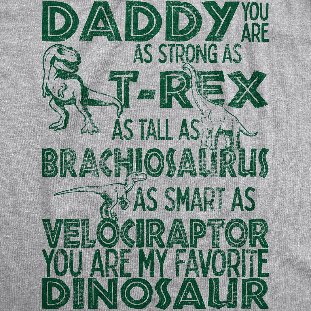 Daddy You Are My Favorite Dinosaur Men's T Shirt