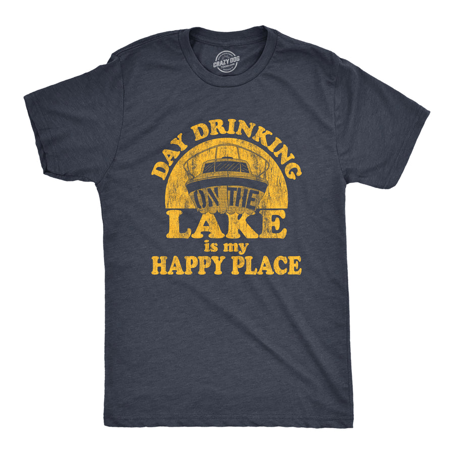 Funny Heather Navy Day Drinking On The Lake Is My Happy Place Mens T Shirt Nerdy Drinking Vacation Tee