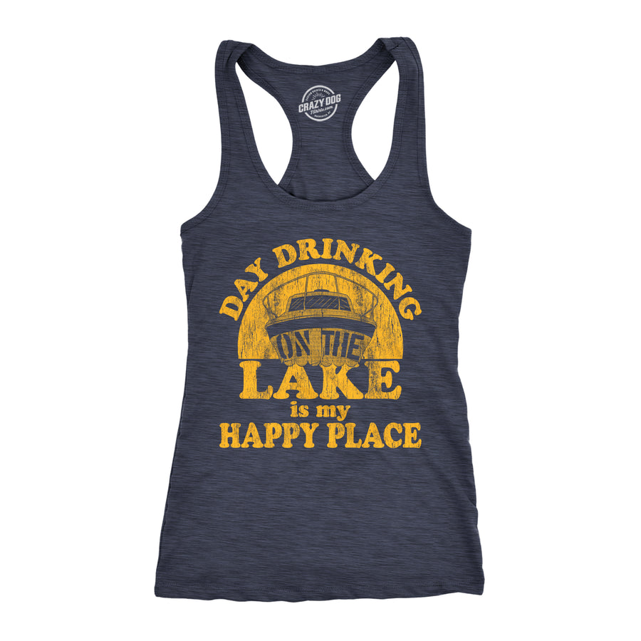 Funny Heather Navy Day Drinking On The Lake Is My Happy Place Womens Tank Top Nerdy Drinking Vacation Tee