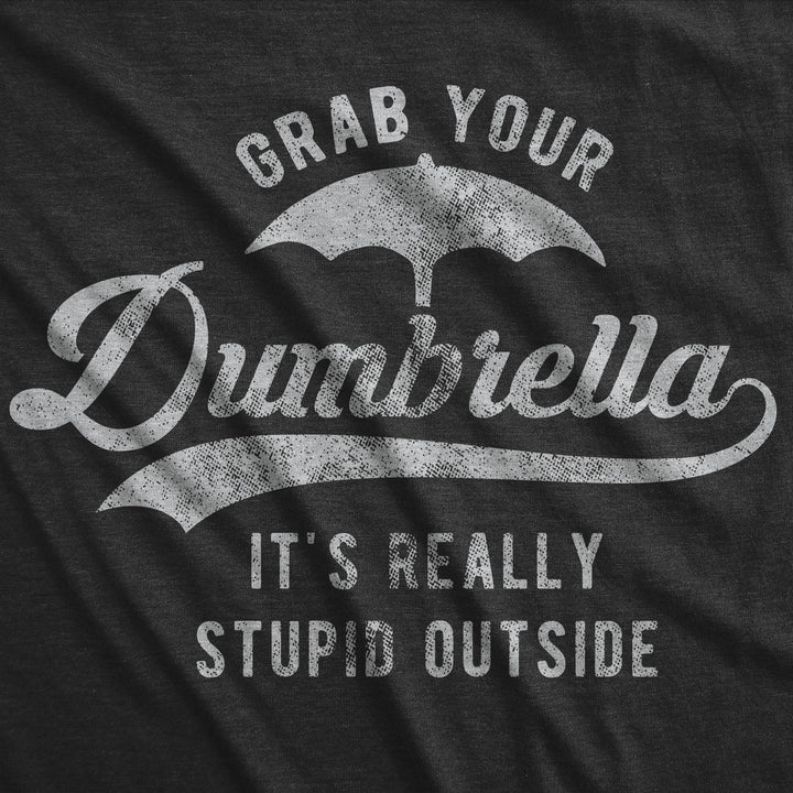 Grab Your Dumbrella Women's T Shirt