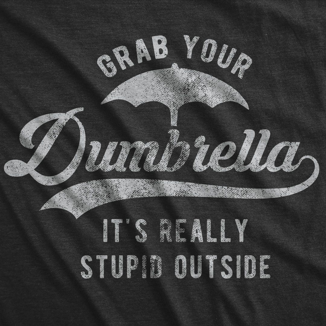 Grab Your Dumbrella Men's T Shirt