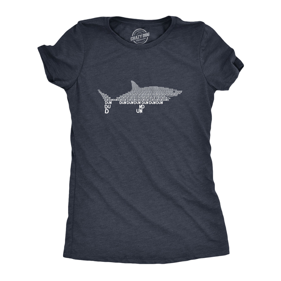 Funny Heather Navy Dun Dun Dun Graphic Shark Text Womens T Shirt Nerdy Shark Week Animal Tee