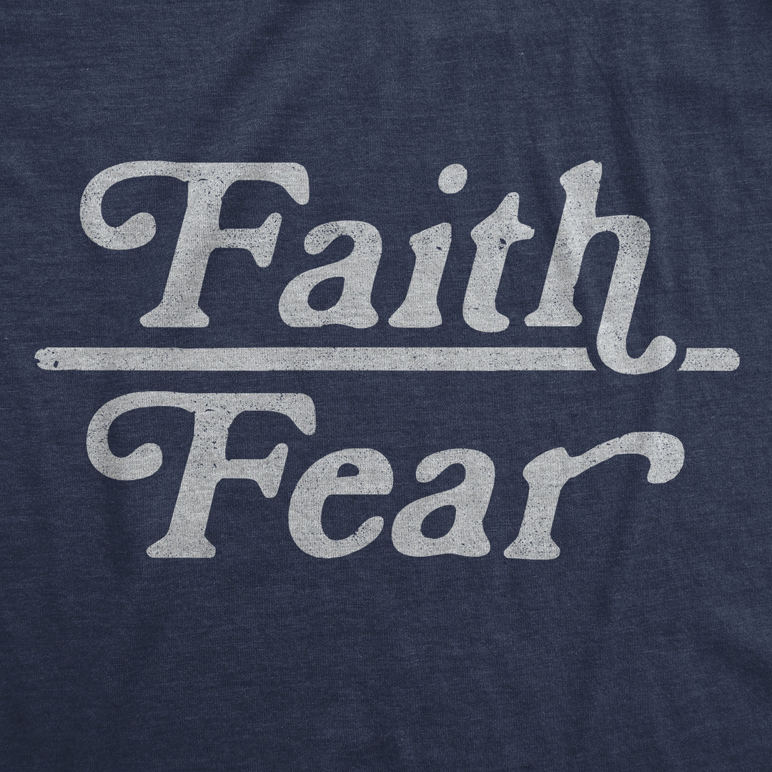 Faith Over Fear Women's T Shirt