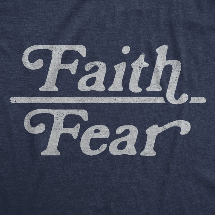 Faith Over Fear Men's T Shirt