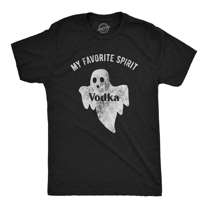 Funny Heather Black My Favorite Spirit Vodka Mens T Shirt Nerdy Halloween Drinking Tee