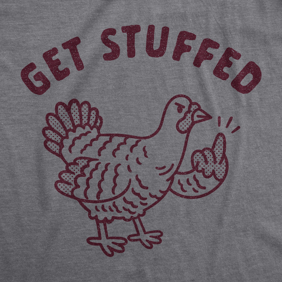 Get Stuffed Women's T Shirt