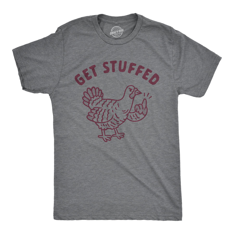 Funny Dark Heather Grey Get Stuffed Mens T Shirt Nerdy Thanksgiving Tee