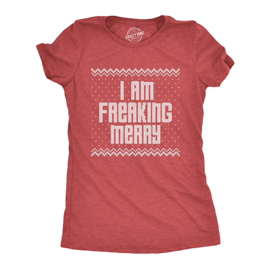 Funny Heather Red I Am Freaking Merry Womens T Shirt Nerdy Christmas Tee