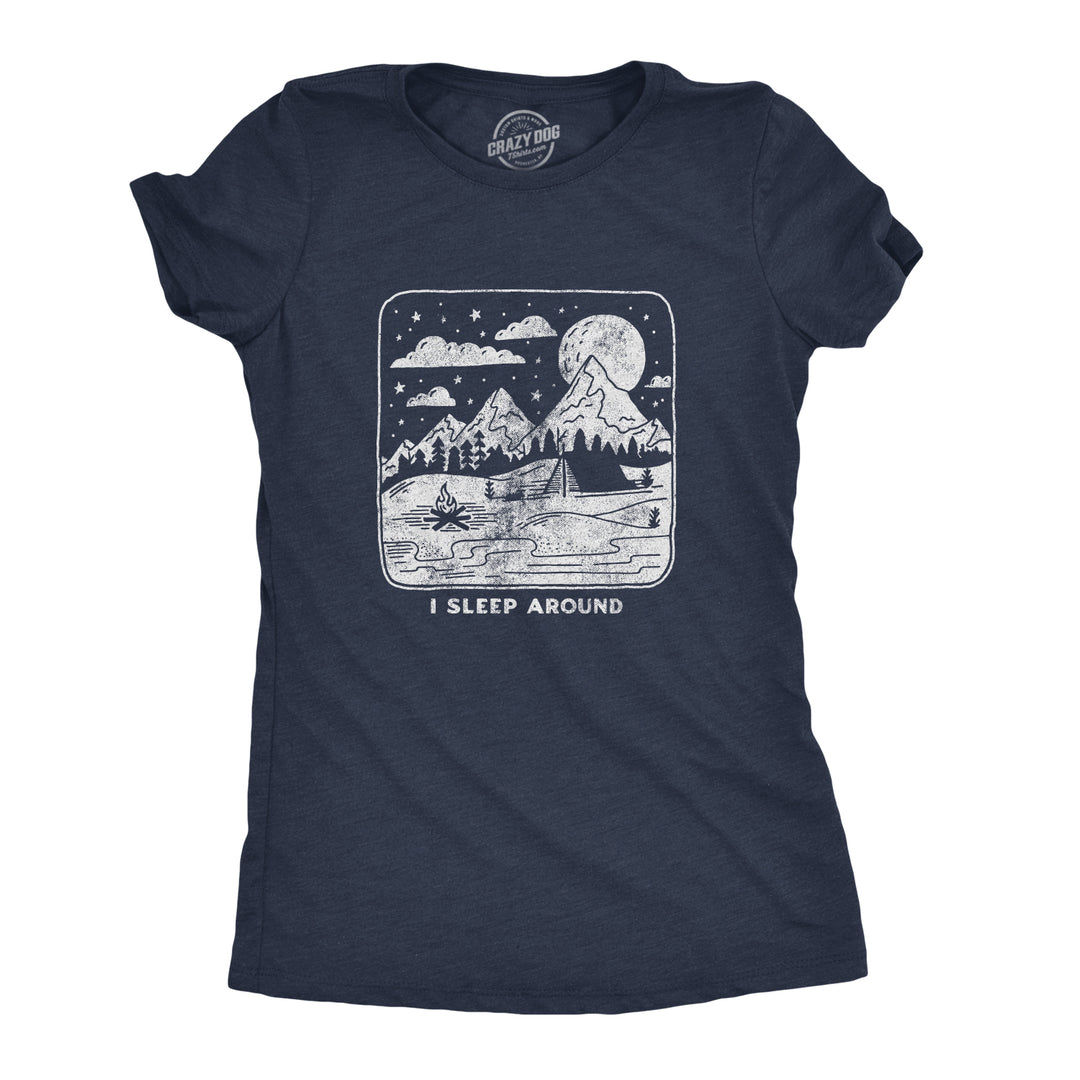 Funny Heather Navy I Sleep Around Womens T Shirt Nerdy Camping Sex Tee