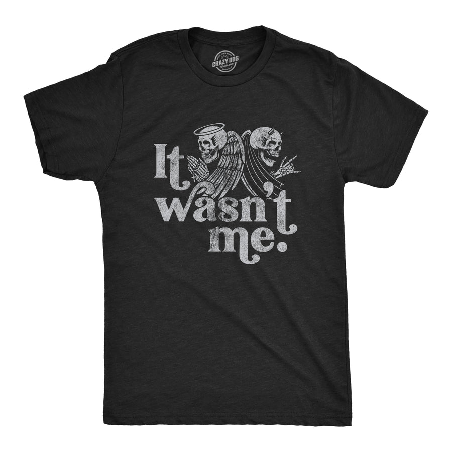 Funny Heather Black It Wasn't Me Mens T Shirt Nerdy Halloween Tee