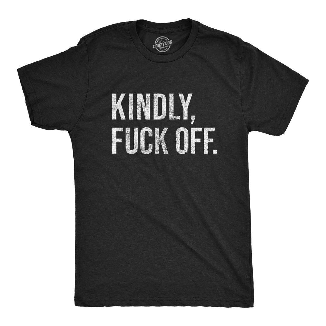 Funny Heather Black Kindly Fuck Off Mens T Shirt Nerdy Introvert Tee