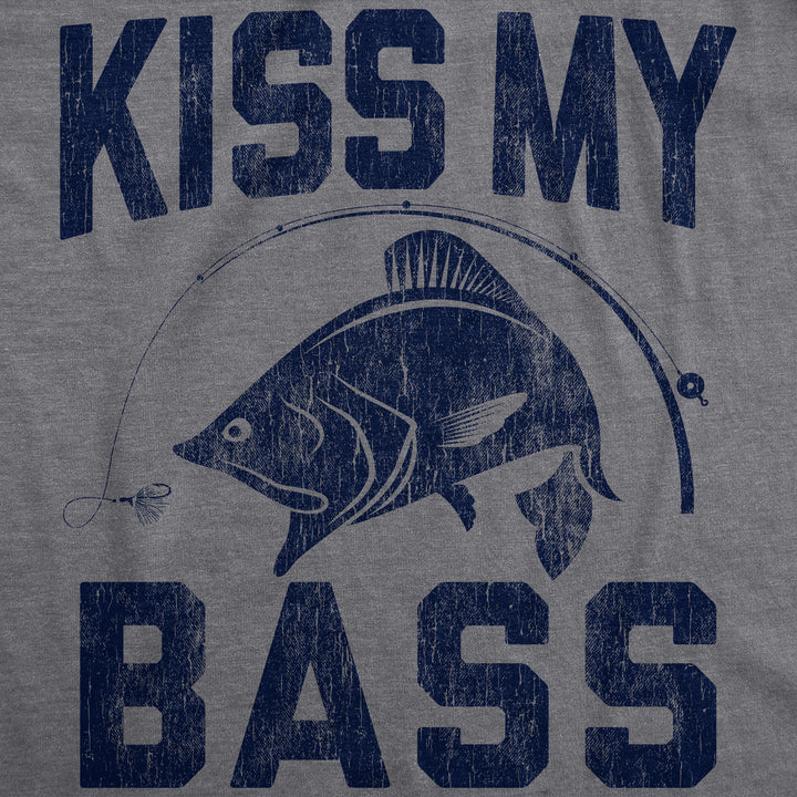 Kiss My Bass Men's T Shirt