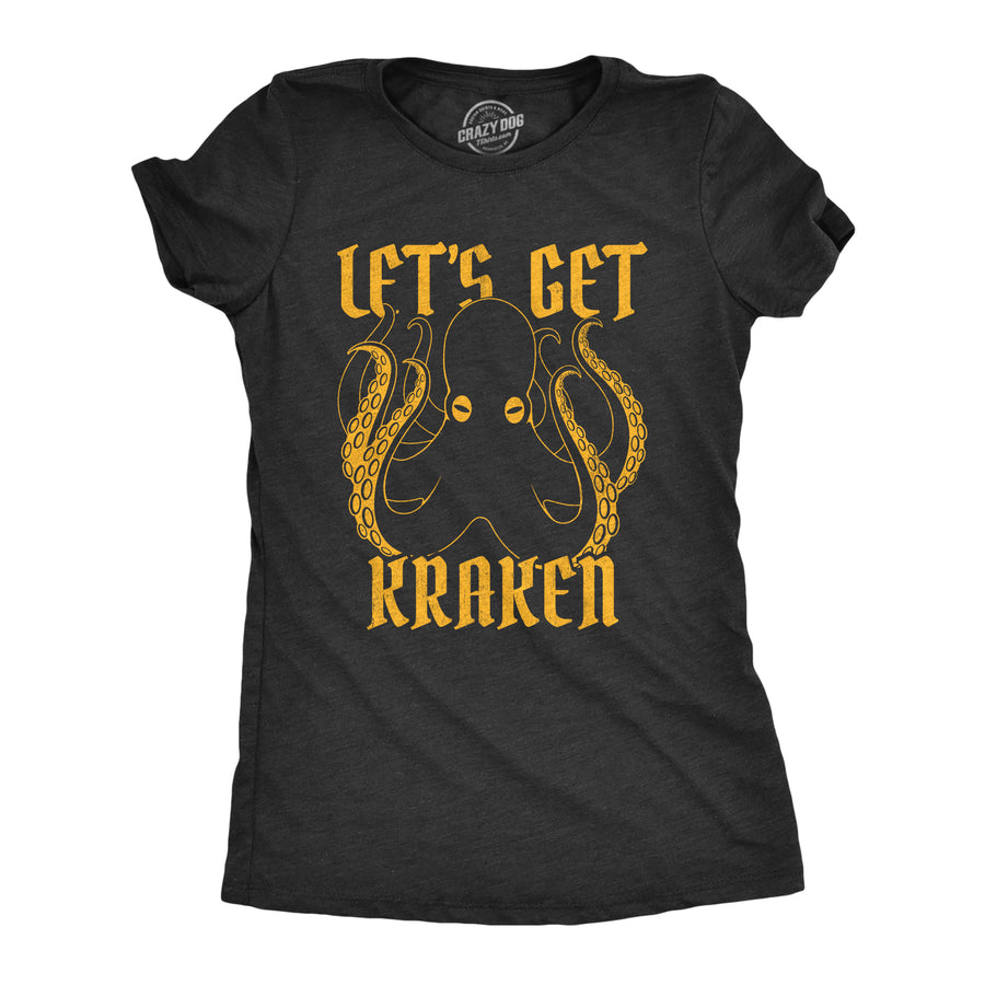 Funny Heather Black Let's Get Kraken Womens T Shirt Nerdy Animal Tee