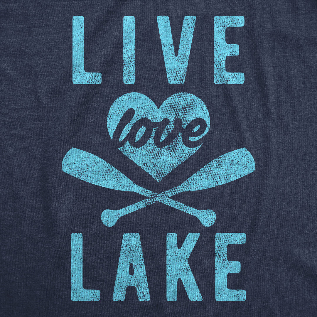 Live Lake Love Women's T Shirt