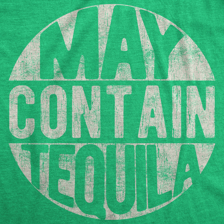 May Contain Tequila Men's T Shirt