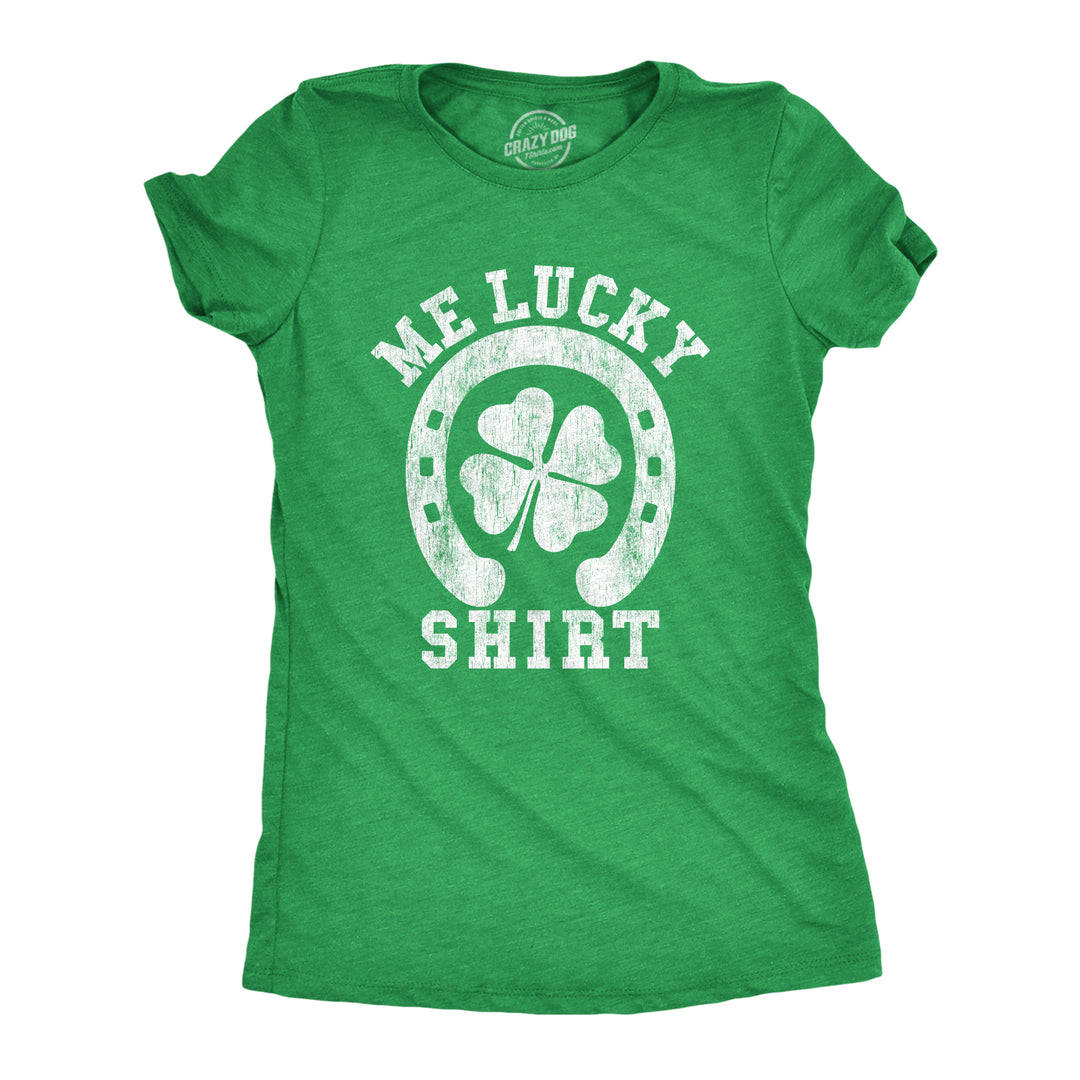 Funny Heather Green Me Lucky Shirt Womens T Shirt Nerdy Saint Patrick's Day Beer Drinking Tee