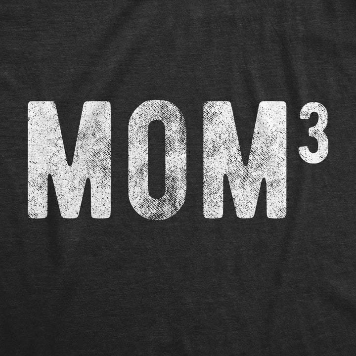 Mom Of Three Women's T Shirt