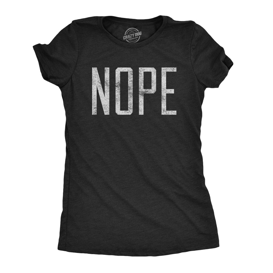 Funny Heather Black Nope Womens T Shirt Nerdy Introvert Tee