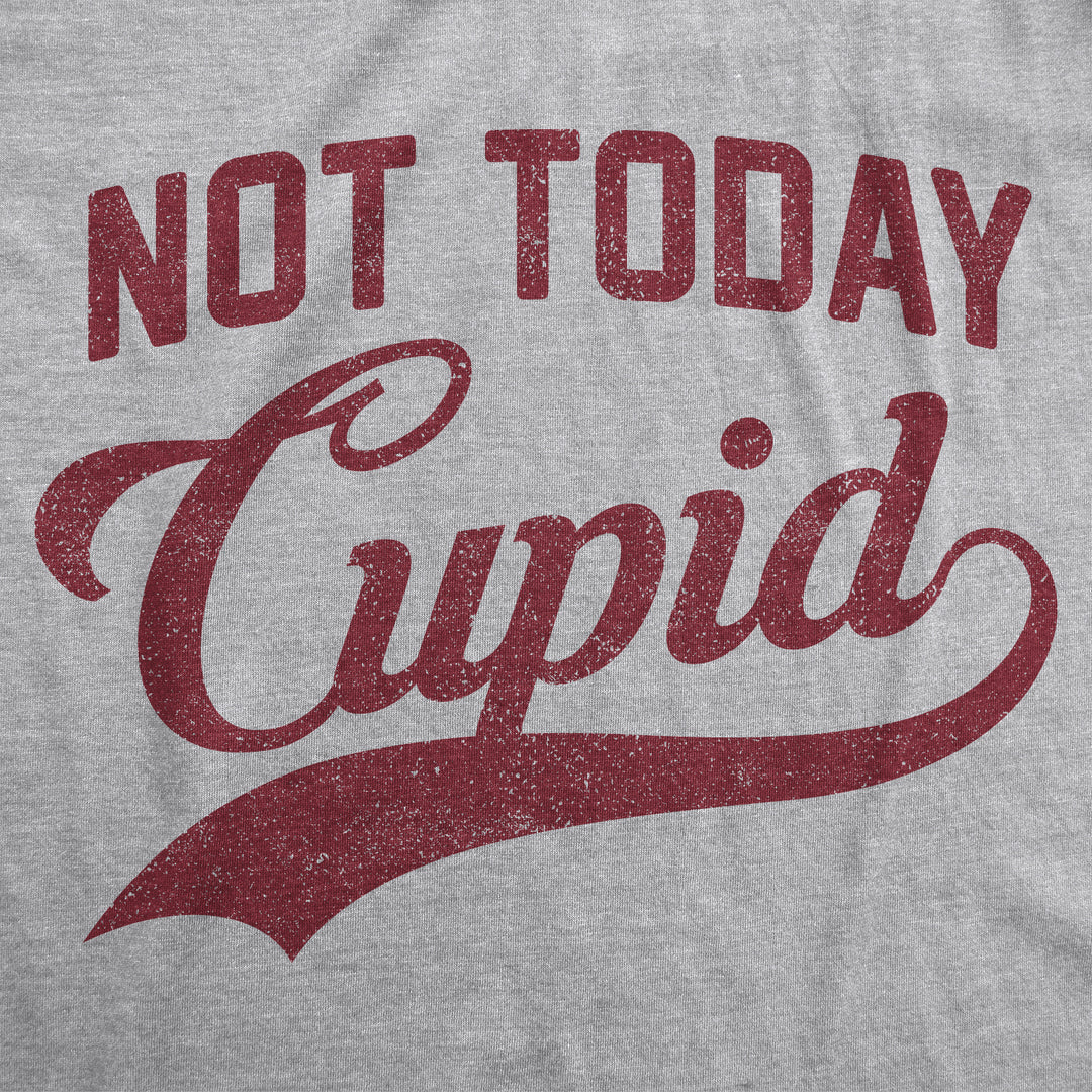 Not Today Cupid Women's T Shirt