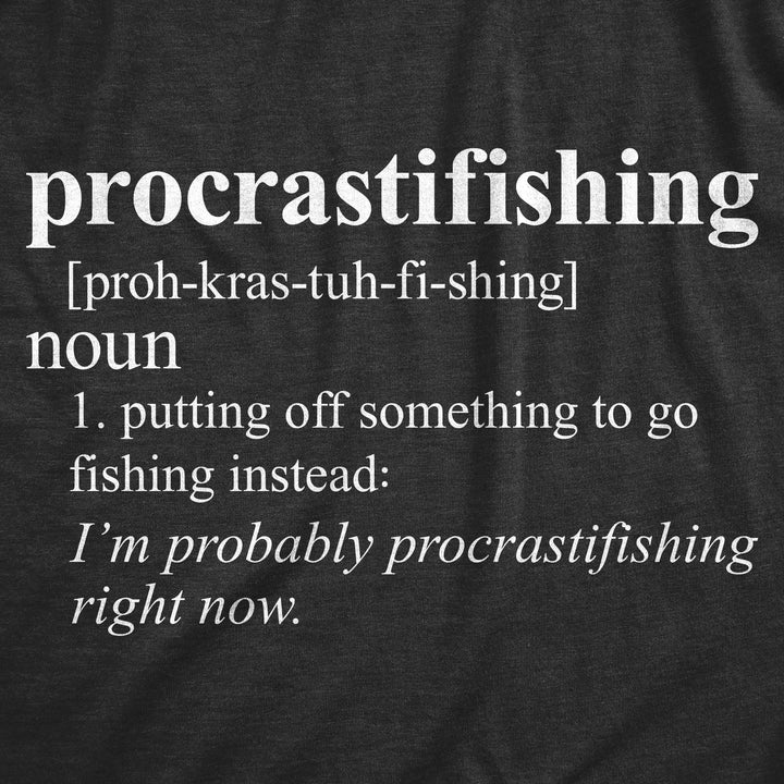 Procrastifishing Men's T Shirt