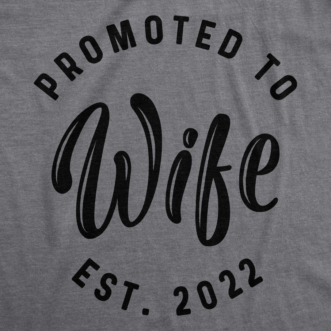 Promoted To Wife 2022 Women's T Shirt