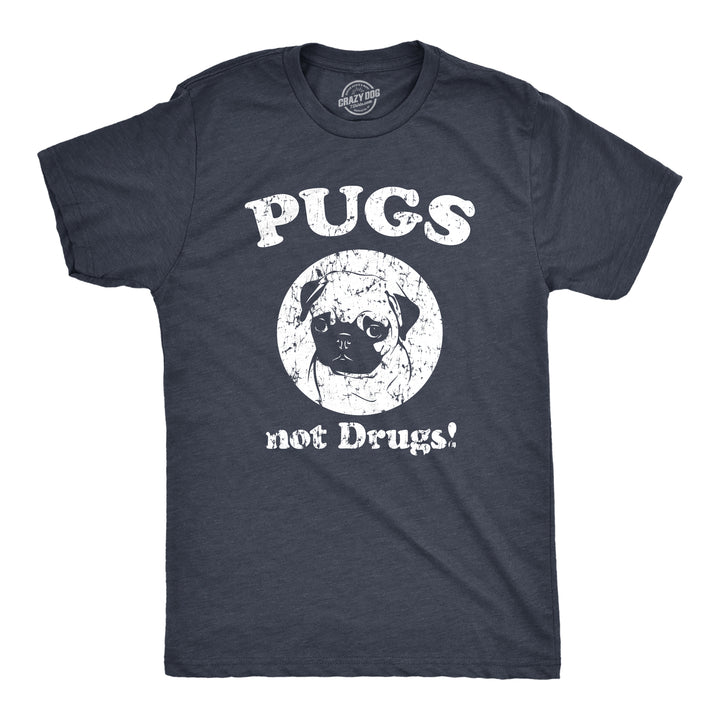 Funny Pugs Not Drugs Mens T Shirt Nerdy Dog Tee