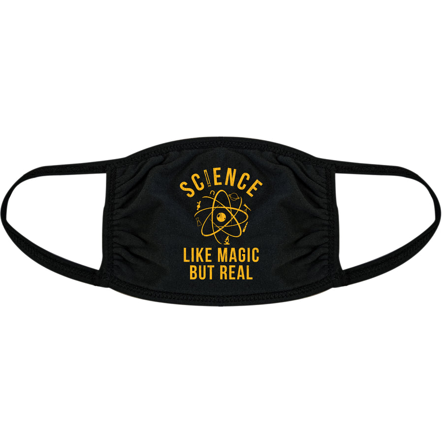 Funny Black Science Like Magic But Real Face Mask Nerdy Science Tee