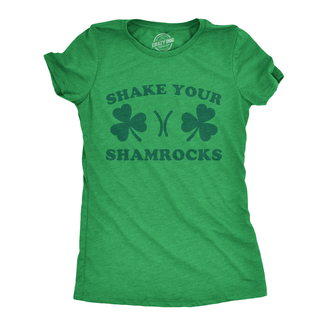 Funny Heather Green Shake Your Shamrocks Womens T Shirt Nerdy Saint Patrick's Day Drinking Sex Tee