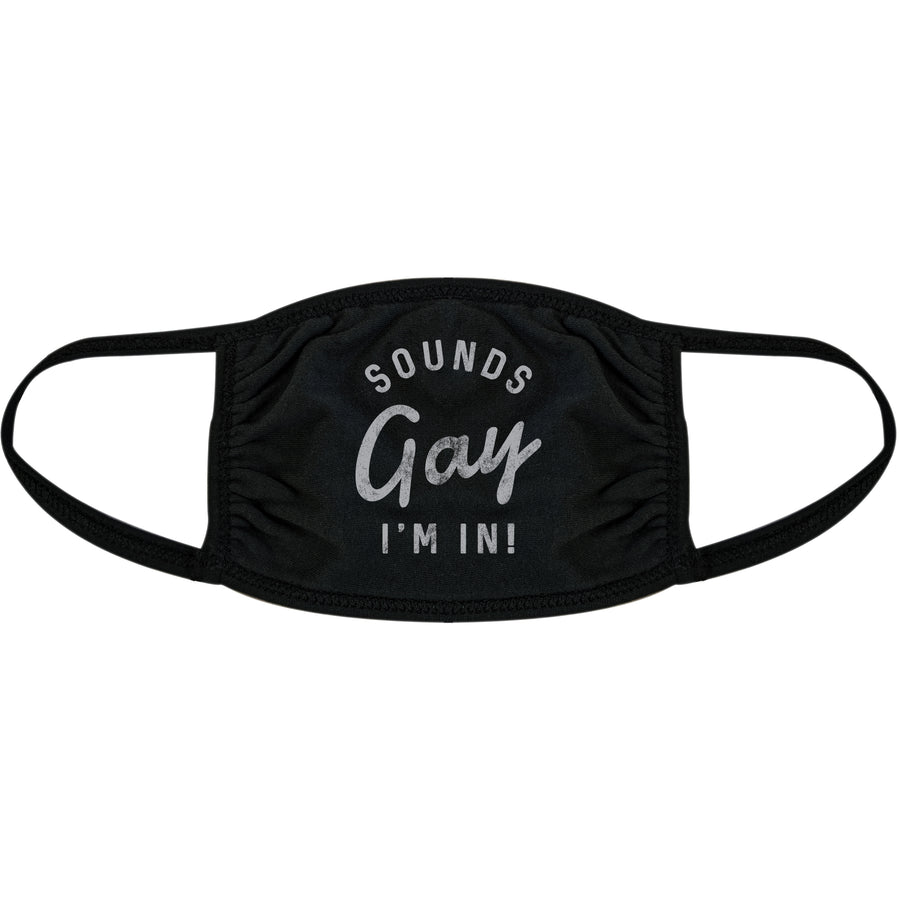 Funny Black Sounds Gay I'm In Face Mask Nerdy Pride Tee