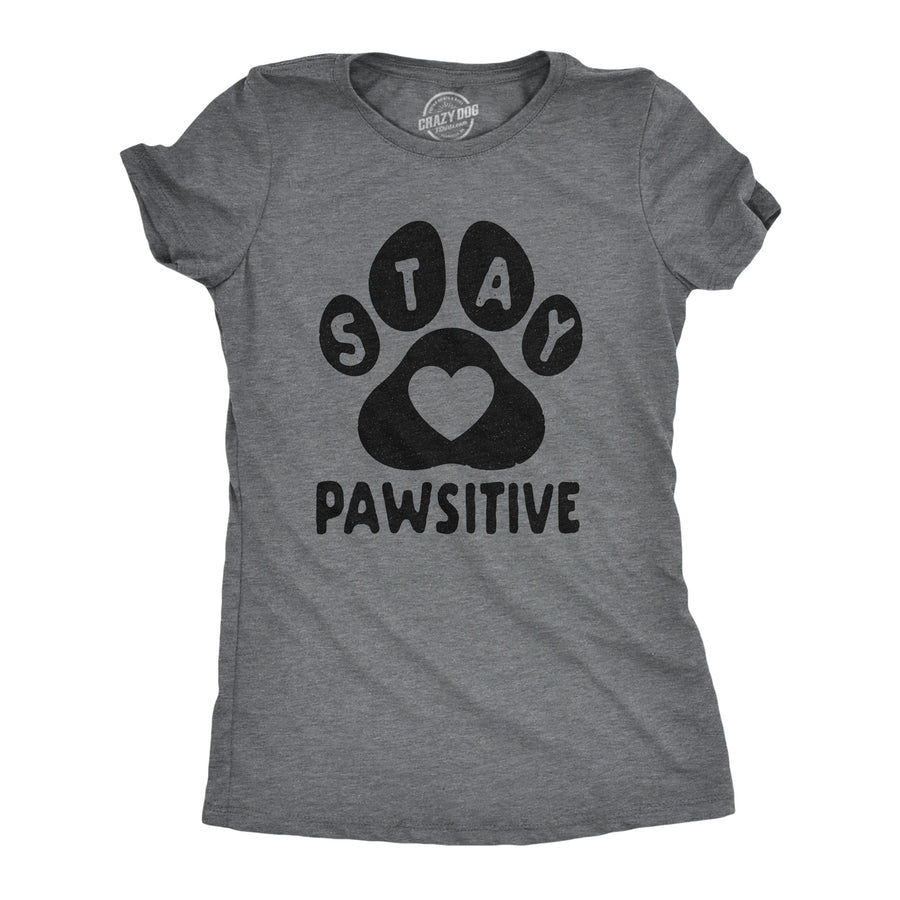 Funny Dark Heather Grey Stay Pawsitive Womens T Shirt Nerdy Dog Motivational Tee