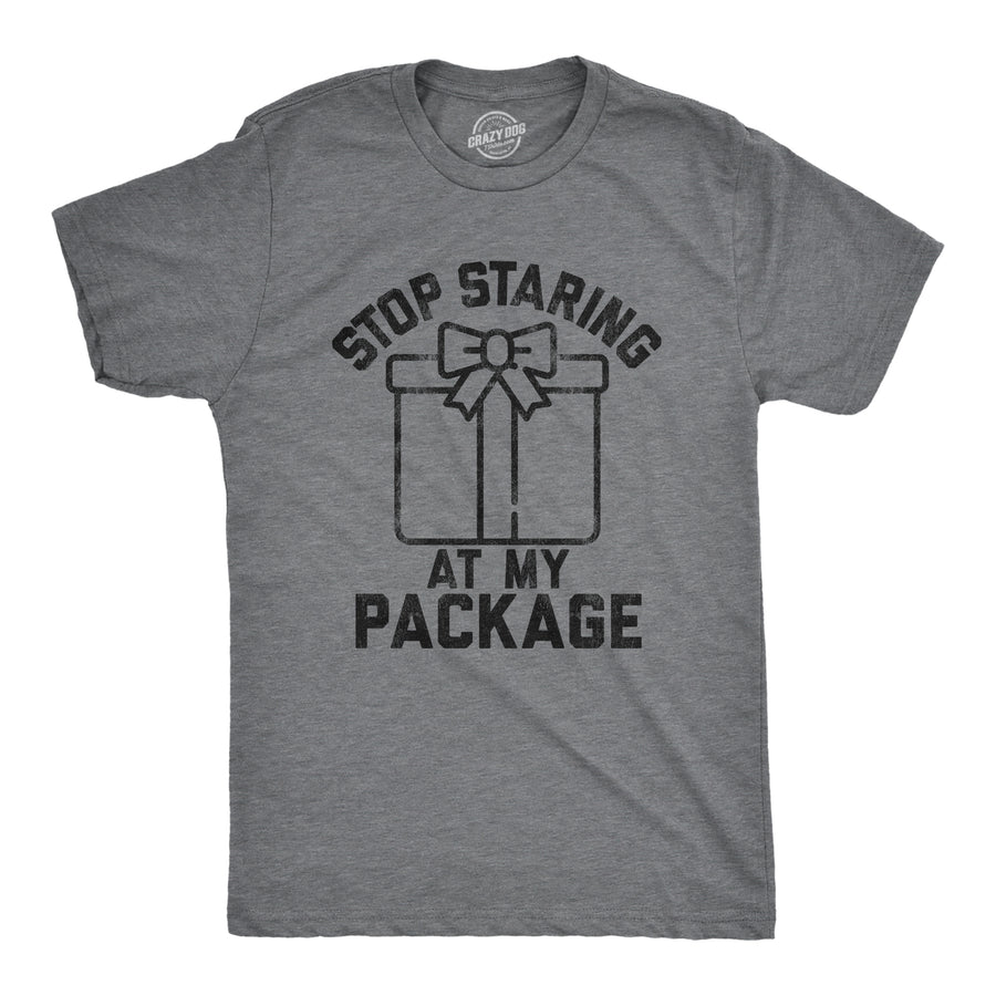 Funny Dark Heather Grey - Staring Package Stop Staring At My Package Mens T Shirt Nerdy Christmas Sex Tee