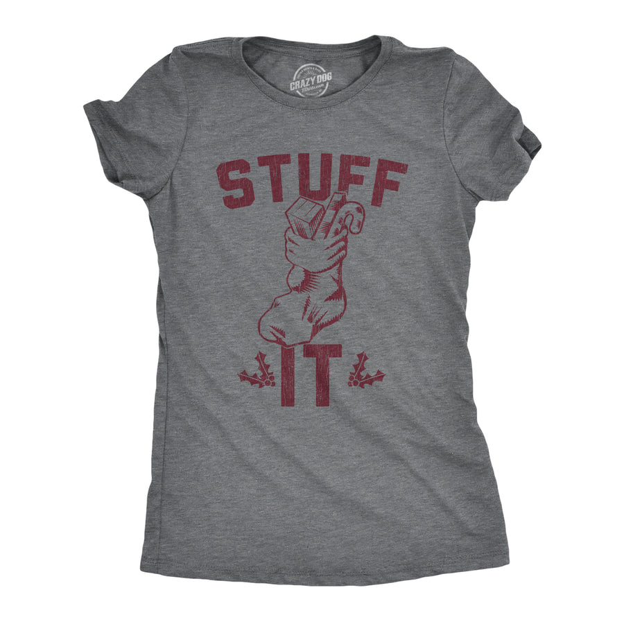 Funny Dark Heather Grey Stuff It Womens T Shirt Nerdy Christmas Sex Tee