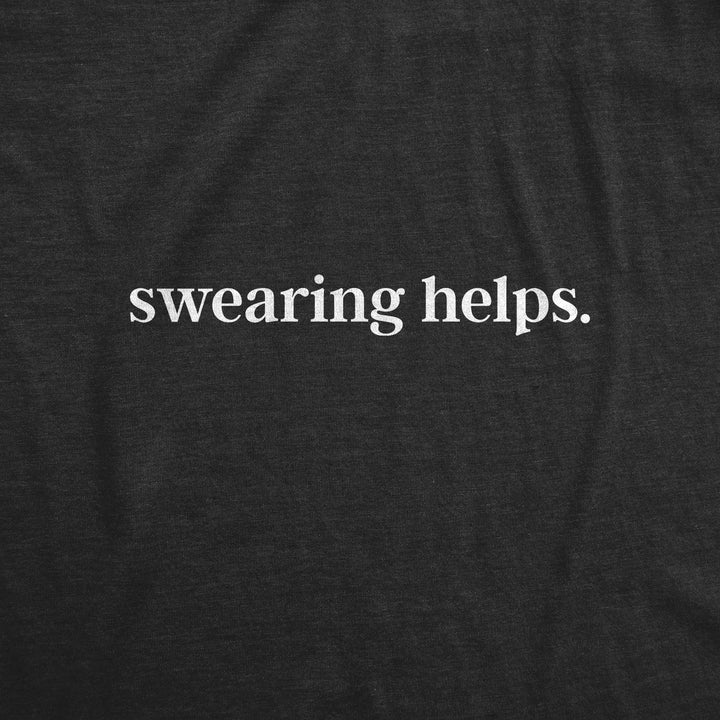 Swearing Helps Men's T Shirt