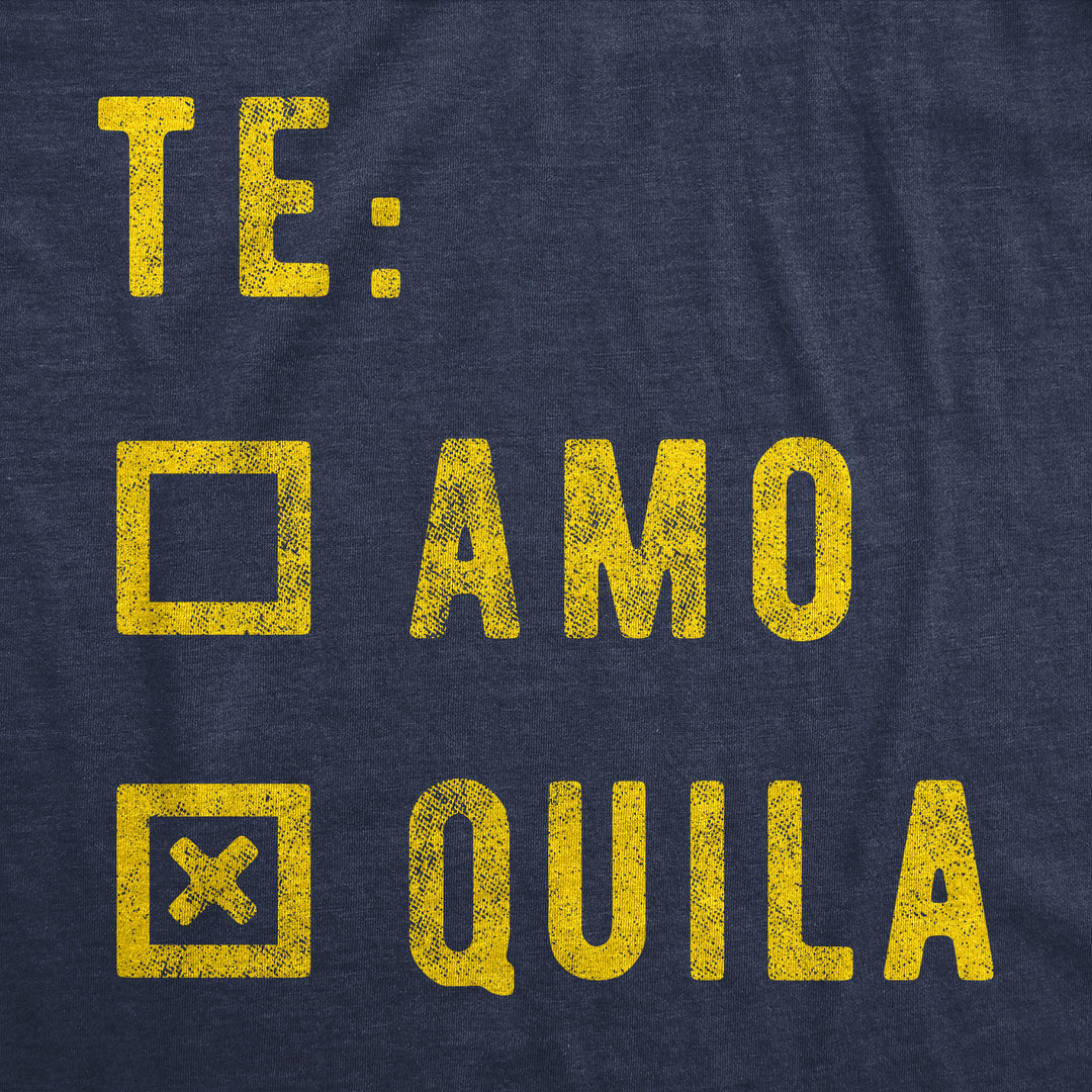 Te Amo Tequila Men's T Shirt