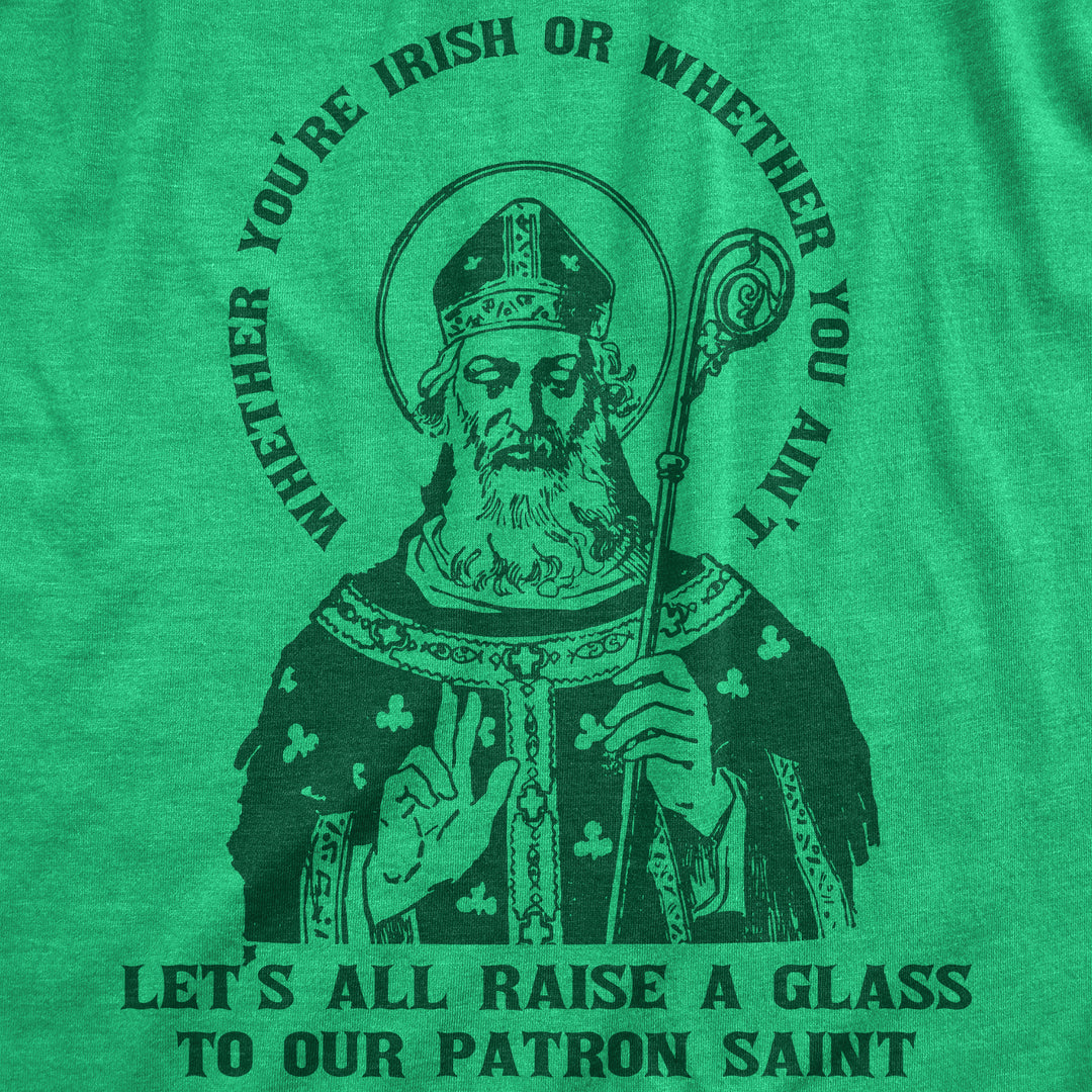 Let's All Raise A Glass To Our Patron Saint Women's T Shirt