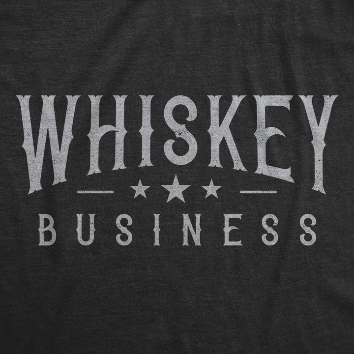 Whiskey Business Women's T Shirt