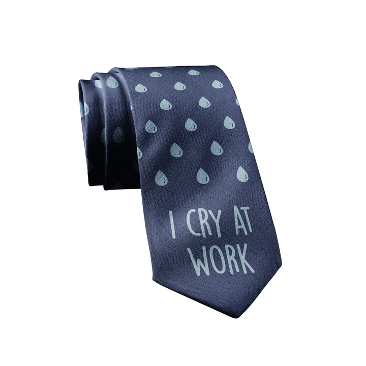 Funny Navy I Cry At Work Neck Tie Nerdy Office Tee