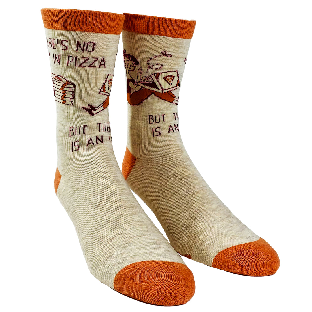 Women's There Is No "We" In Pizza Socks