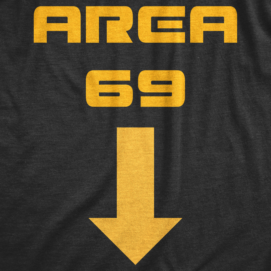 Area 69 Men's T Shirt