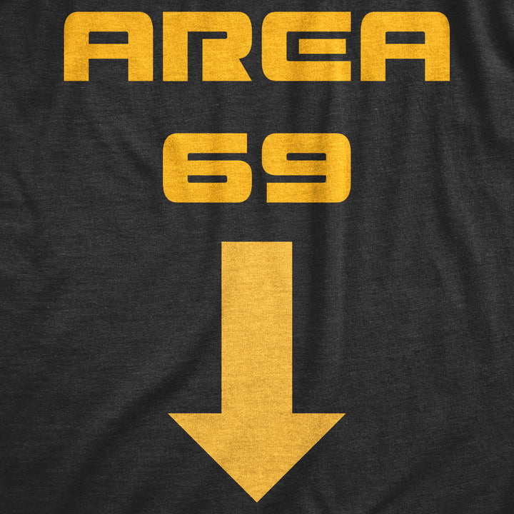 Area 69 Men's T Shirt