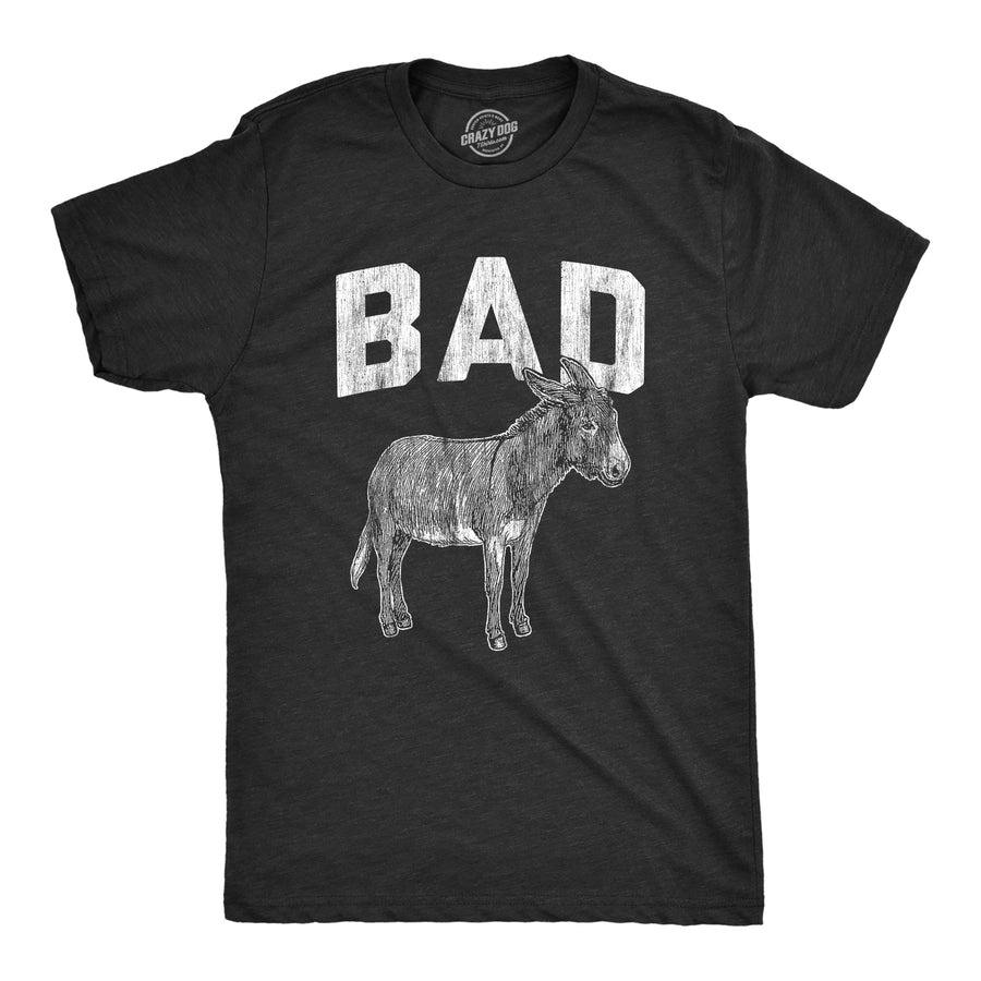 Funny Heather Black Bad Ass Mens T Shirt Nerdy Sarcastic Tee