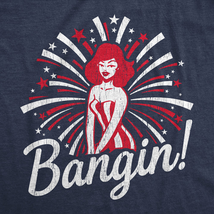 Bangin! Women's T Shirt