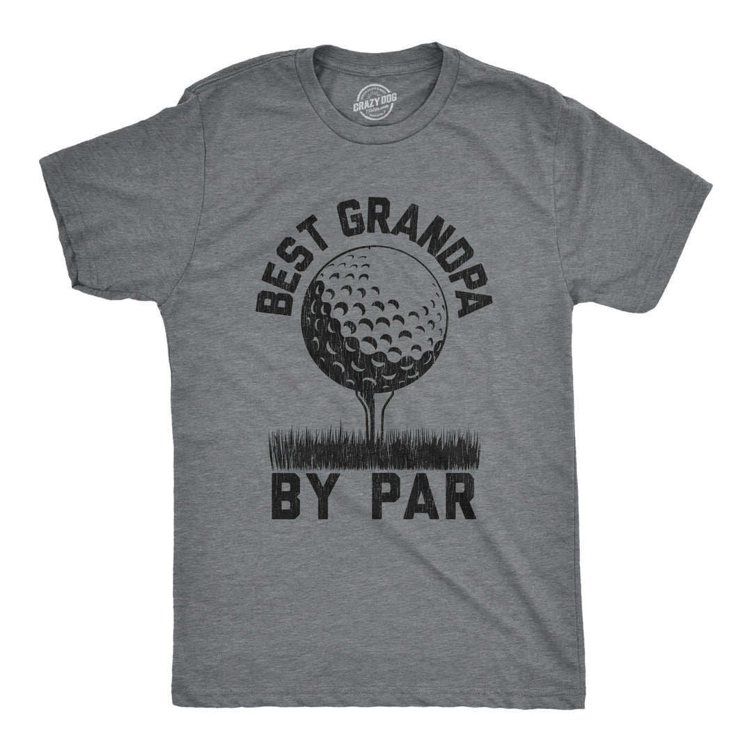 Funny Dark Heather Grey - Grandpa by Par Best Grandpa By Par Mens T Shirt Nerdy Father's Day Golf Grandfather Tee