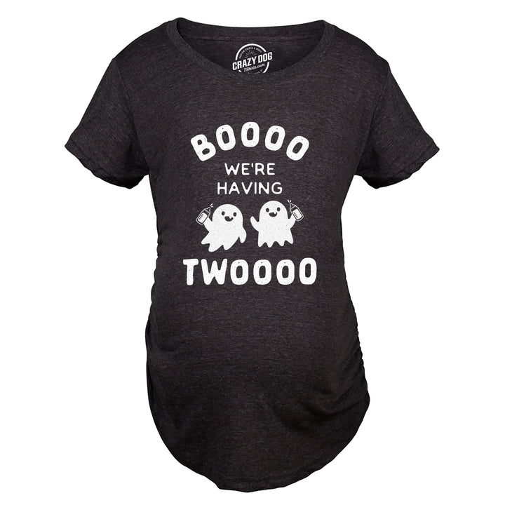 Booo We're Having Twooo Maternity T Shirt