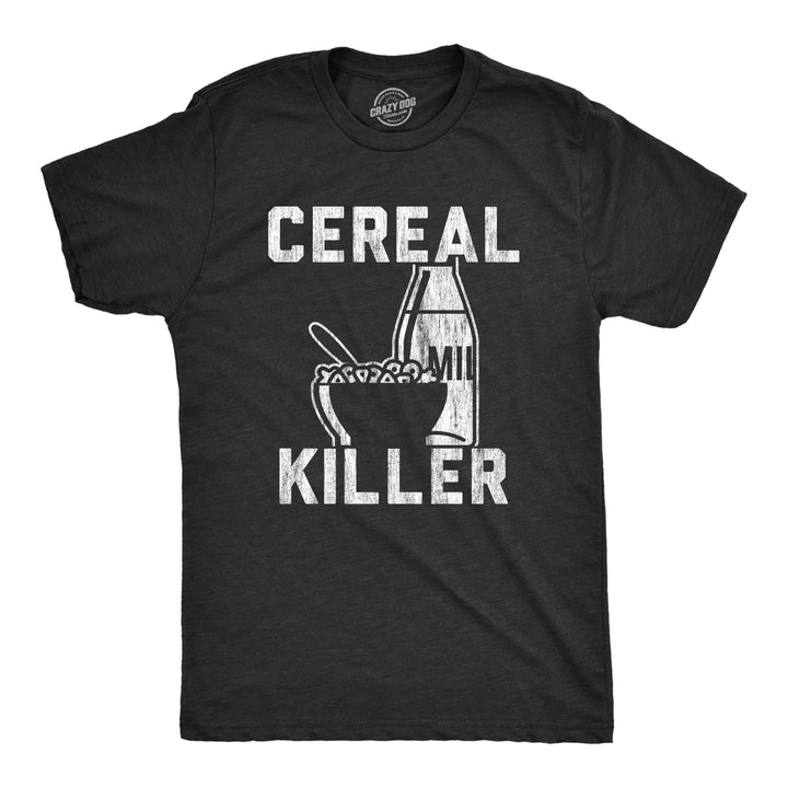 Funny Heather Black Cereal Killer Mens T Shirt Nerdy Sarcastic Tee